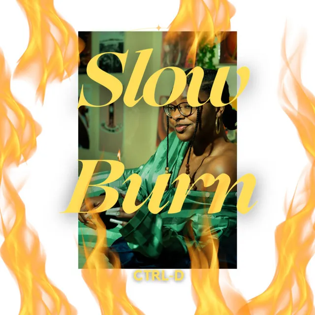 Slow Burn