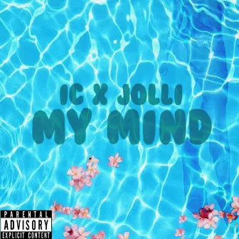 My Mind by Jolli Kidd