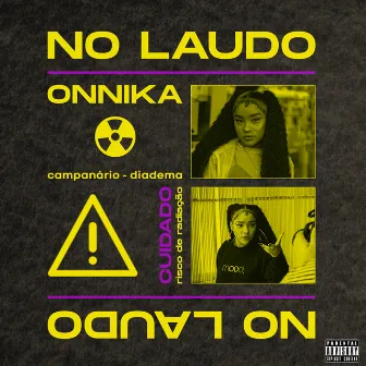 No Laudo by ONNiKA