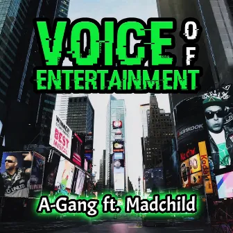 Voice of Entertainment by A-Gang