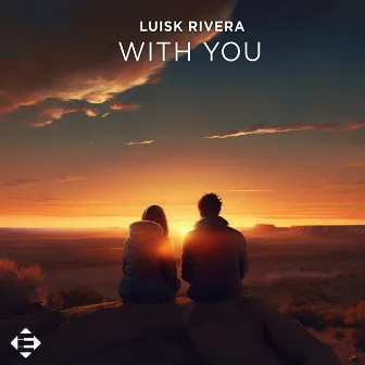 With You by Luisk Rivera