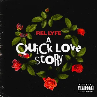 Quick Love Story by Rel Lyfe