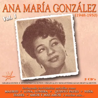 Ana Maria Gonzalez Vol. 1 (1948 - 1950) by Ana María González