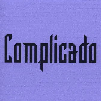 Complicado by Meritxell Neddermann