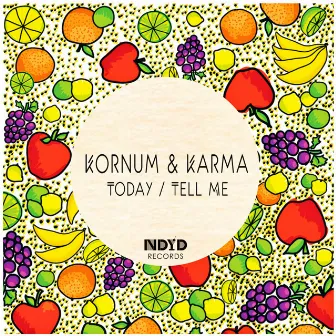 Today / Tell Me by Karma