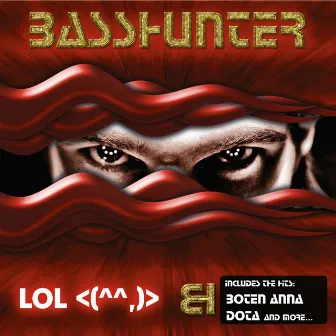 LOL (International version) by Basshunter