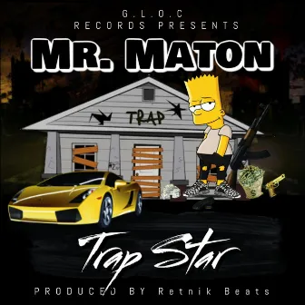 Trap Star by Mr. Maton