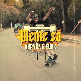 Mente Sã by Kuryña G-Funk