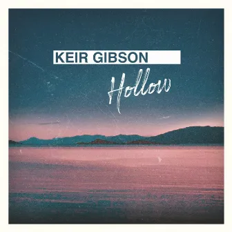 Hollow by Keir Gibson