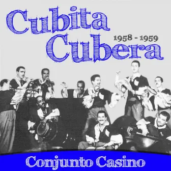 Cubita Cubera by Conjunto Casino