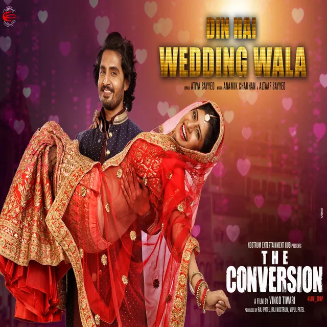 Din Hai Wedding Wala - From " The Conversion"