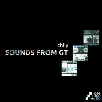 Sounds from GT by Chily