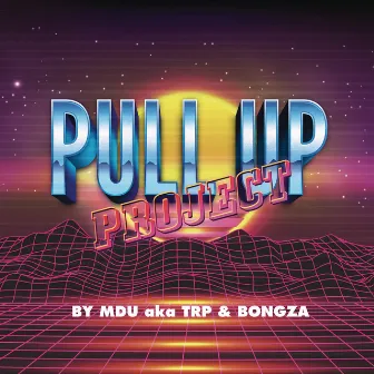 Pull Up Project by MDU aka TRP