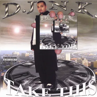 Take This by D.J.N.K.