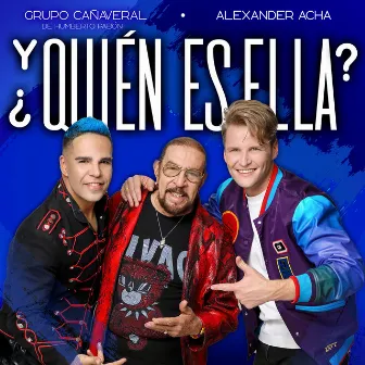 ¿Y Quién Es Ella? by Alexander Acha