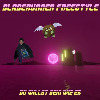 Bladerunner Freestyle / Du willst sein wie er by Norbert Cash