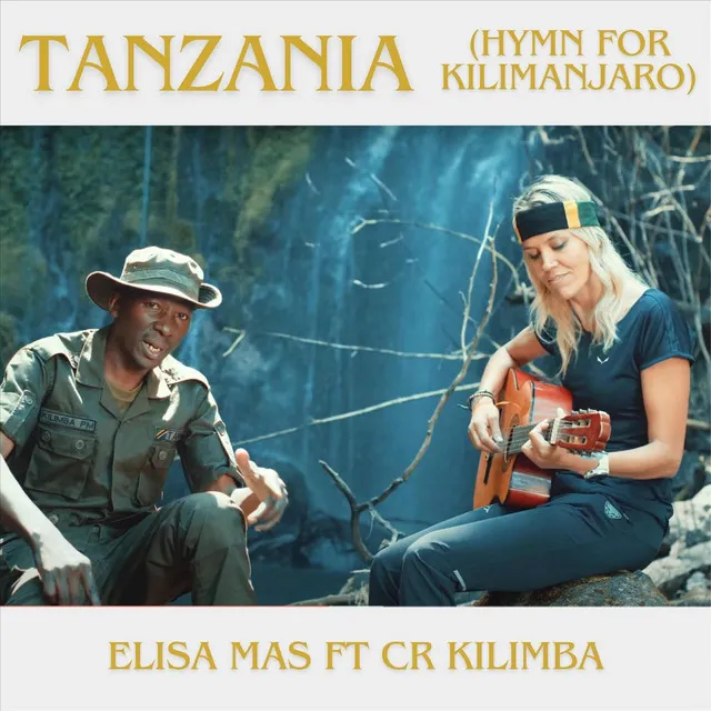 Tanzania (Hymn for Kilimanjaro)