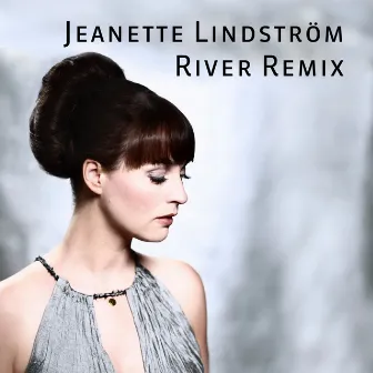 River Remix by Jeanette Lindström