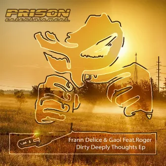 Dirty Deeply Thoughts Ep by Frann Delice