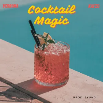 Cocktail Magic by Kai'zo