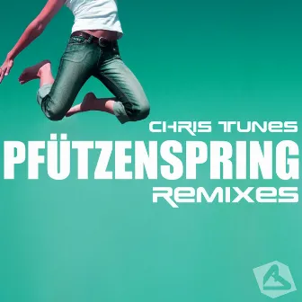 Pfützenspring - Remixes by Chris Tunes