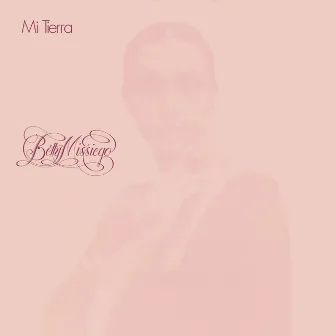 Mi Tierra (Remasterizado 2024) by Betty Missiego