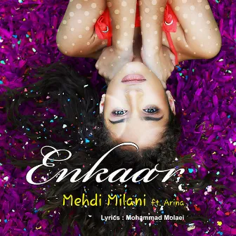 Enkaar (feat. Arina) by Mehdi Milani