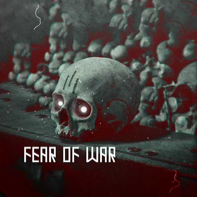 Fear of War