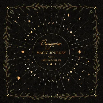 Songuara Magic Journey (DJ Mix) by Den Macklin