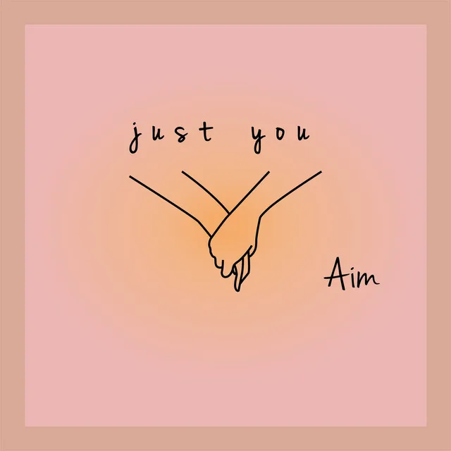 Just You