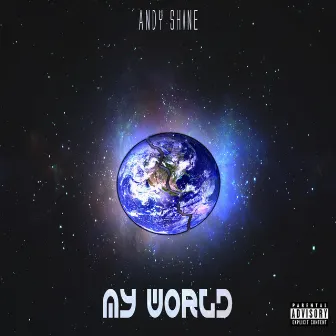 My World by Andy Shine