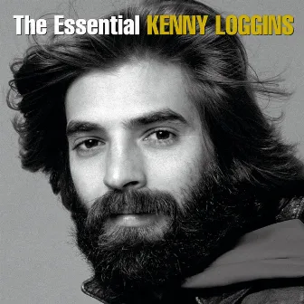 The Essential Kenny Loggins by Kenny Loggins