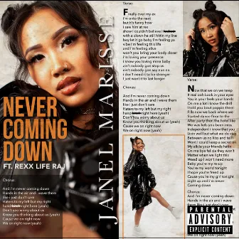 Never Coming Down (feat. Rexx Life Raj) by Janel Marisse