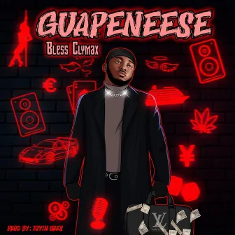 Guapeneese by Bless Clymax