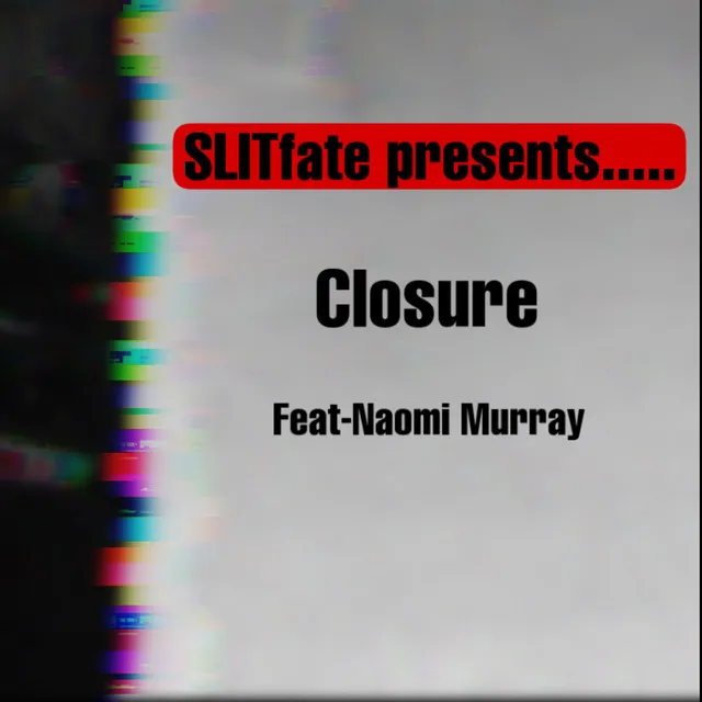 CLOSURE