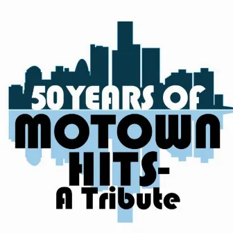 50 Years of Motown Hits - A Tribute by Detroit Soul Sensation