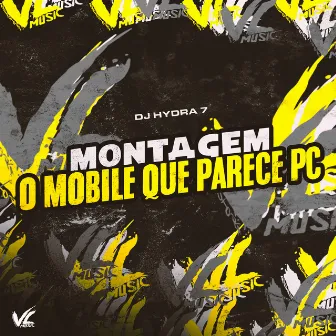 Montagem o Mobile Que Parece Pc by DJ Hydra7