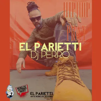 Hip Hop Pray by EL PARIETTI