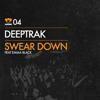 Swear Down by Deeptrak