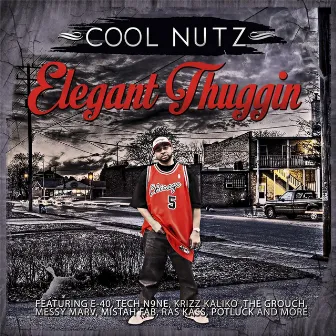 Elegant Thuggin by Cool Nutz