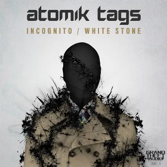 Incognito / White Stone by Atomik Tags