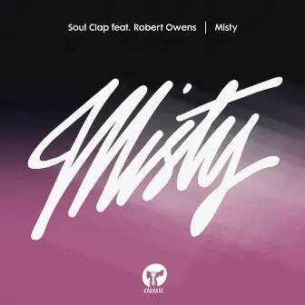 Misty (feat. Robert Owens) by Soul Clap