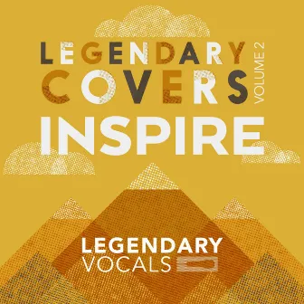 Legendary Covers, Vol. 2: INSPIRE by Peter Hollens