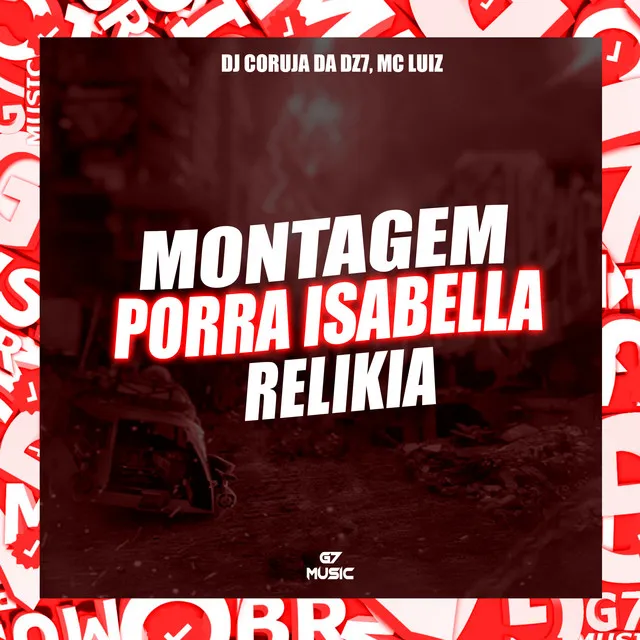 Montagem Porra Isabella Relikia