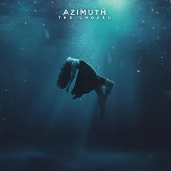 The Chosen by Azimuth