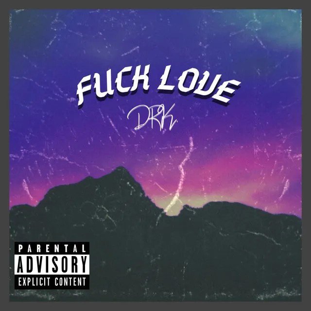 Fuck Love