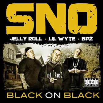 Black on Black - Single by Sno