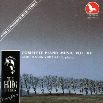 Edvard Grieg: Complete Piano Music Vol. Xi by Geir Henning Braaten