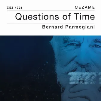 Questions of time by Bernard Parmegiani