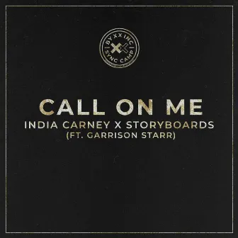 Call On Me by India Carney